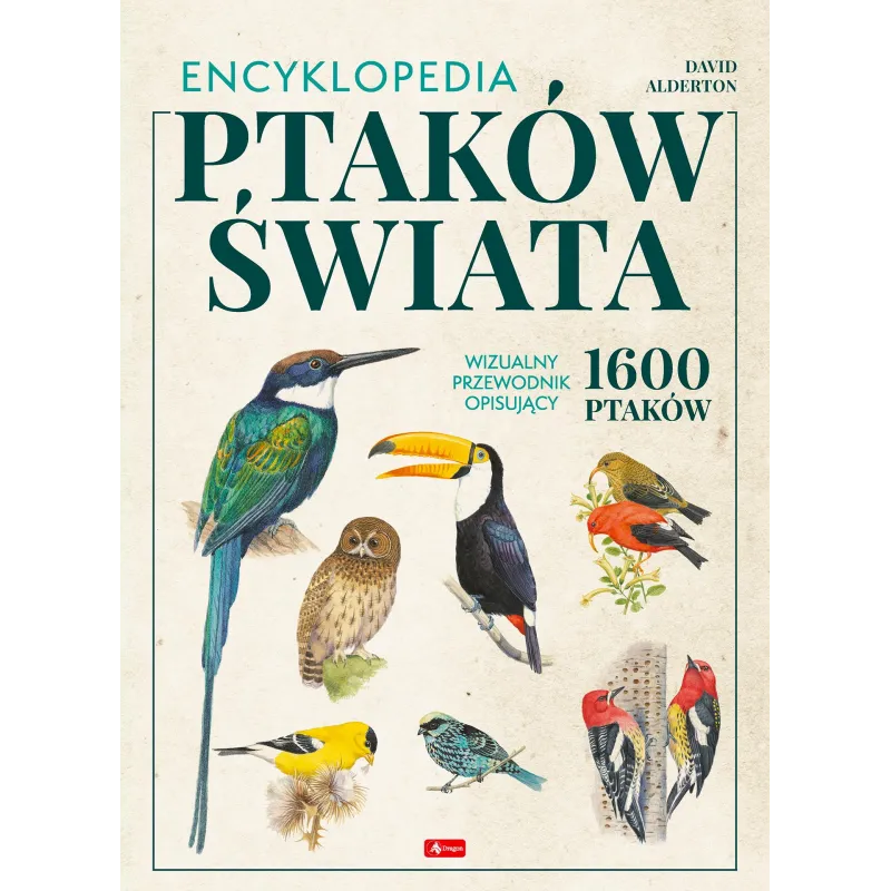 ENCYKLOPEDIA PTAKÓW ŚWIATA - Dragon