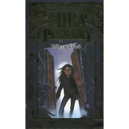 WIĘZY KRWI MIRA I POTWORY Stefan Ljungqvist - Rea