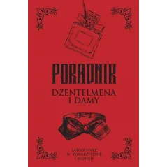 PORADNIK DŻENTELMENA I DAMY Zbigniew Hojka - Dragon