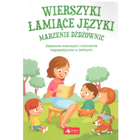 Marzenie Dżdżownic. Wierszyki Łamiące Języki Marzenie Dżdżownic. Wierszyki Łamiące Języki
