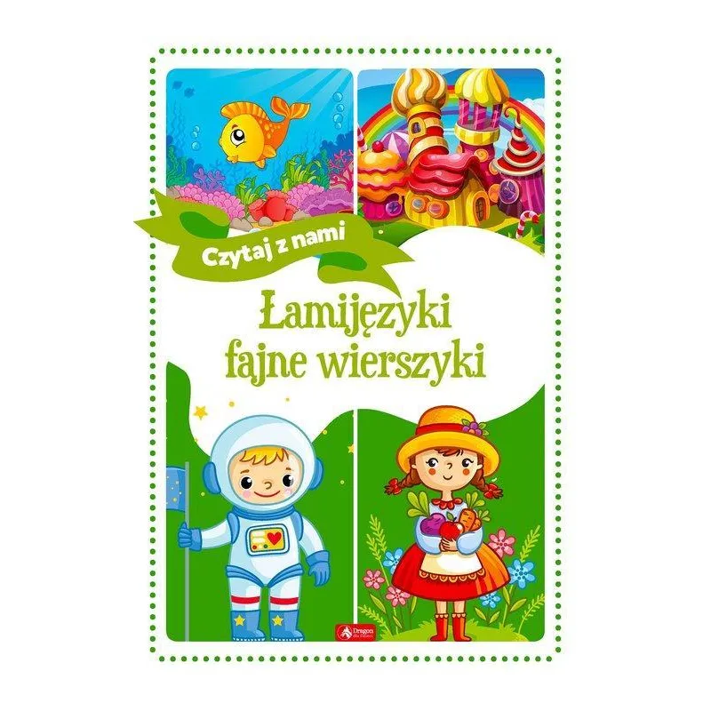 ŁAMIJĘZYKI FAJNE WIERSZYKI - Dragon ŁAMIJĘZYKI FAJNE WIERSZYKI - Dragon