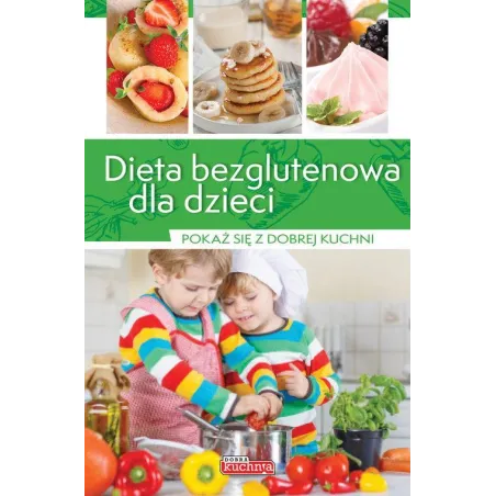 Dieta Bezglutenowa Dla Dzieci Dieta Bezglutenowa Dla Dzieci