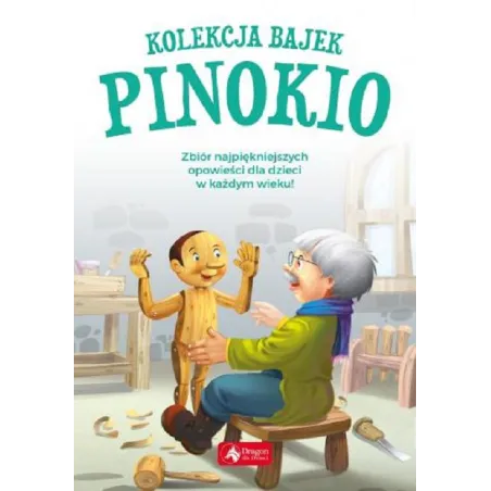 Pinokio Kolekcja Bajek Pinokio Kolekcja Bajek