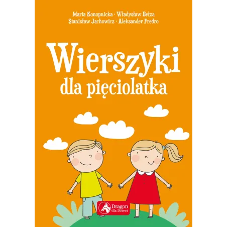 Wierszyki Dla Pięciolatka Wierszyki Dla Pięciolatka
