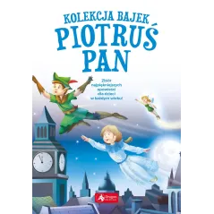 PIOTRUŚ PAN. KOLEKCJA BAJEK - Dragon
