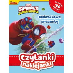 MARVEL SPIDEY I SUPERKUMPLE. GWIAZDKOWE PREZENTY. CZYTANKI NAKLEJANKI