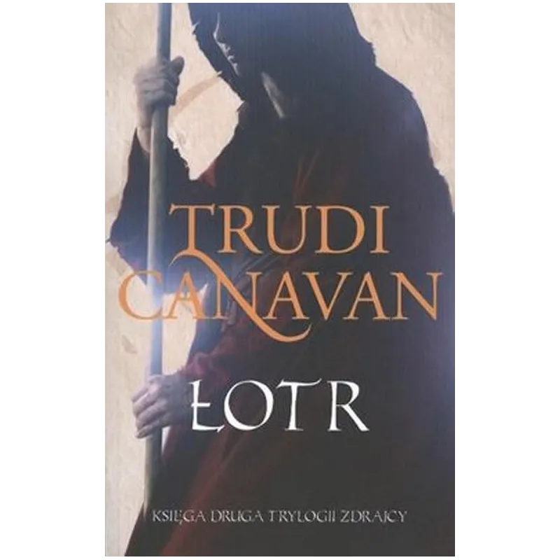 ŁOTR. TRYLOGIA ZDRAJCY 2 - Galeria Książki
