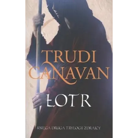 Łotr. Trylogia Zdrajcy 2