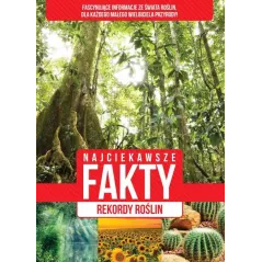 REKORDY ROŚLIN. NAJCIEKAWSZE FAKTY - Dragon