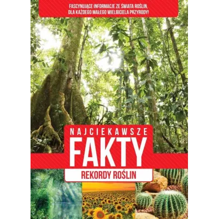 REKORDY ROŚLIN. NAJCIEKAWSZE FAKTY - Dragon