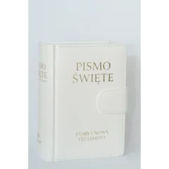 PISMO ŚWIĘTE. STARY I NOWY TESTAMENT