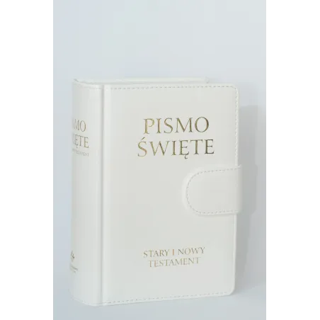 Pismo Święte. Stary I Nowy Testament