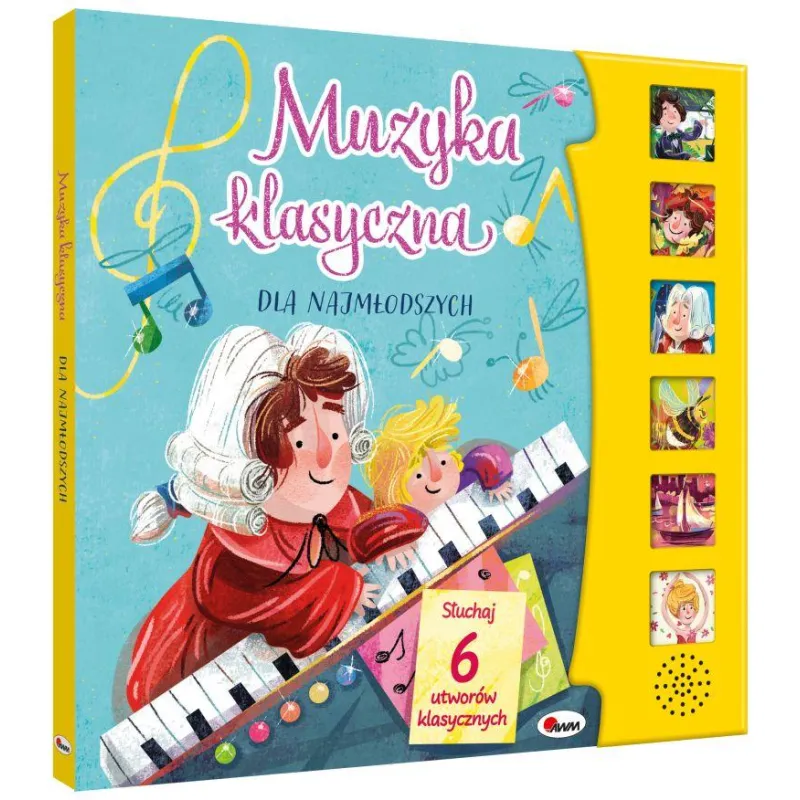 Muzyka klasyczna dla najmłodszych z panelem dźwiękowym Muzyka klasyczna dla najmłodszych z panelem dźwiękowym