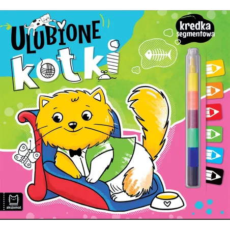 Ulubione Kotki. Kolorowanka Z Kredką Segmentową Ulubione Kotki. Kolorowanka Z Kredką Segmentową