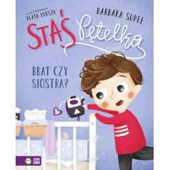 Brat czy siostra. Staś Pętelka Barbara Supeł