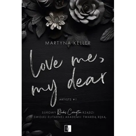 Love Me, My Dear. Artists 1 Love Me, My Dear. Artists 1