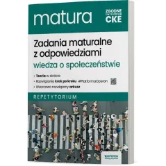 WIEDZA O SPOŁECZEŃSTWIE REPETYTORIUM. ZADANIA MATURALNE Z ODPOWIEDZIAMI