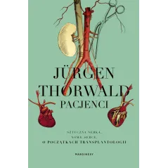 PACJENCI Jurgen Thorwald - Marginesy