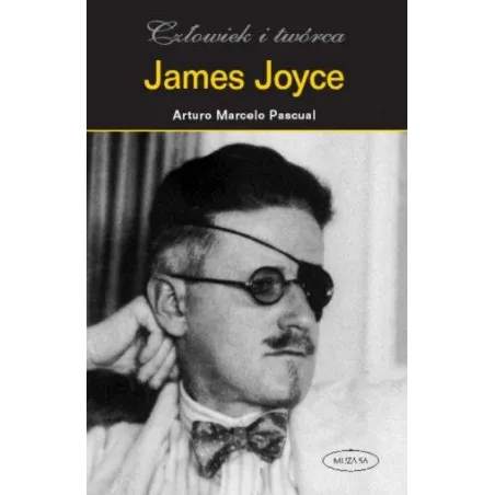 James Joyce Człowiek I Twórca