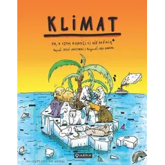 Klimat. To o czym dorośli Ci nie mówią wyd. 2022 Boguś Janiszewski,Max Skorwider