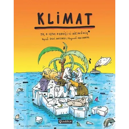 Klimat. To, O Czym Dorośli Ci Nie Mówią