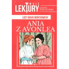 ANIA Z AVONLEA Lucy Maud Montgomery - Dragon