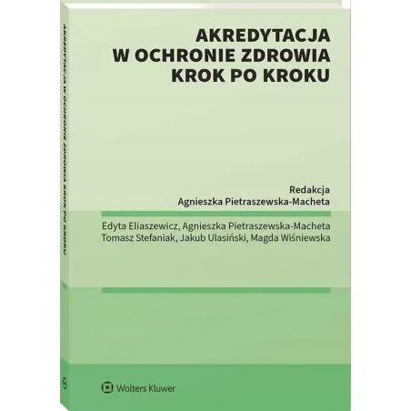 Akredytacja W Ochronie Zdrowia. Krok Po Kroku