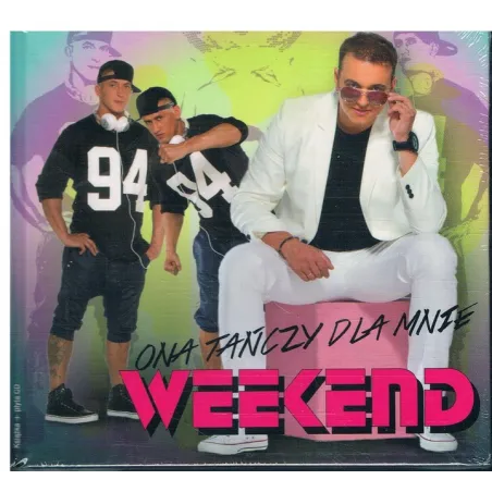 WEEKEND ONA TAŃCZY DLA MNIE CD