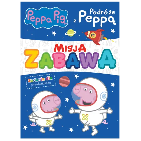 Świnka Peppa. Podróże Z Peppą. Misja Zabawa