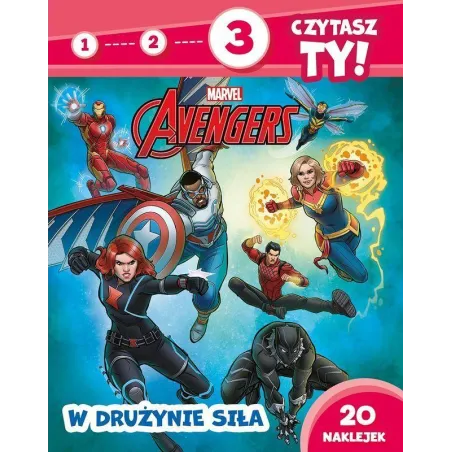 W drużynie siła. Marvel Avengers. Poziom 3. 1 2 3 czytasz ty! Elżbieta Lekan,Alexis Nesme