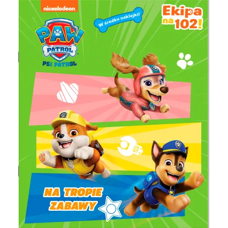 Psi Patrol. Na Tropie Zabawy! Activity Z Naklejkami Psi Patrol. Na Tropie Zabawy! Activity Z Naklejkami