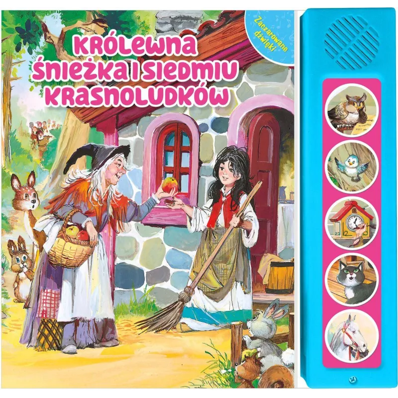 KRÓLEWNA ŚNIEŻKA I SIEDMIU KRASNOLUDKÓW. ZACZAROWANE DŹWIĘKI!