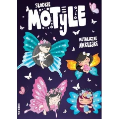 SŁODKIE MOTYLE. KOLOROWANKA Z NAKLEJKAMI