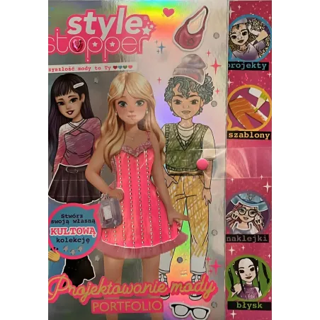 STYLESTOPPER. PRZYSZŁOŚĆ MODY TO TY. PROJEKTOWANIE MODY. PORTFOLIO