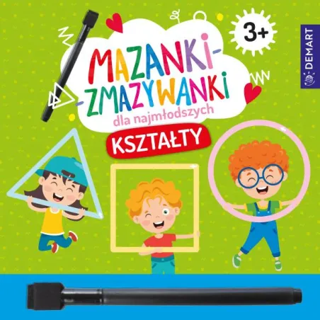 Kształty. Mazanki-Zmazywanki Dla Najmłodszych 3+