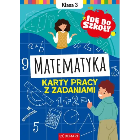 Matematyka. Idę Do Szkoły. Klasa 3. Karty Pracy Z Zadaniami