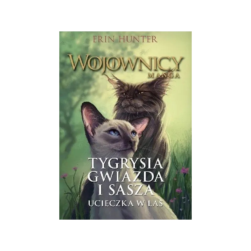TYGRYSIA GWIAZDA I SASZA. UCIECZKA W LAS. WOJOWNICY
