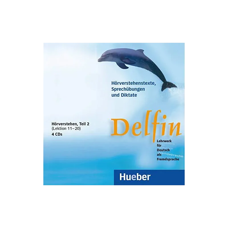 DELFIN HORVERSTEHEN TEIL 2 LEKTION 11-20 4 CD - Hueber Verlag