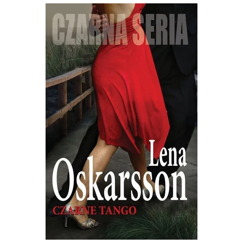 CZARNE TANGO Lena Oskarsson - Czarna Owca CZARNE TANGO Lena Oskarsson - Czarna Owca