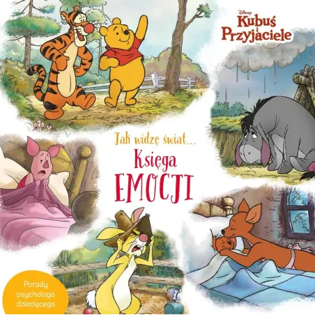 DISNEY KUBUŚ I PRZYJACIELE. JAK WIDZĘ ŚWIAT… KSIĘGA EMOCJI