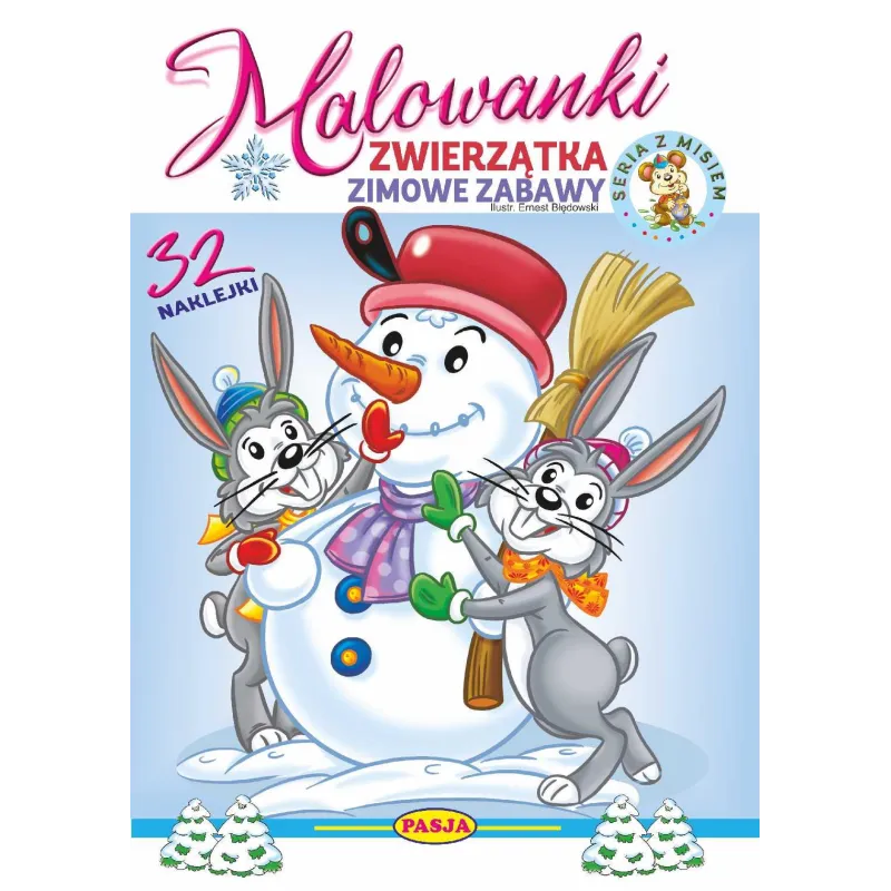 Zwierzątka zimowe zabawy. Malowanki Włodzimierz Kruszewski,Ernest Błędowski