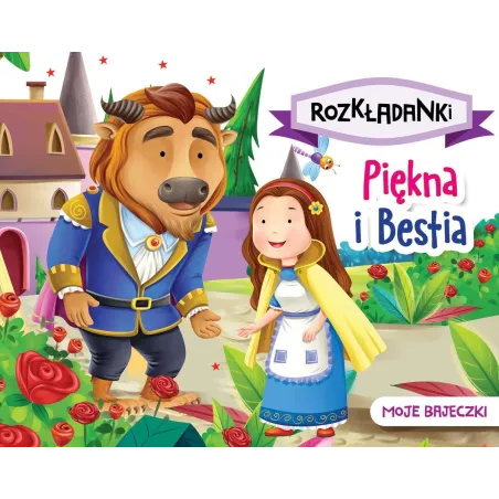 PIĘKNA I BESTIA. MOJE BAJECZKI. ROZKŁADANKI