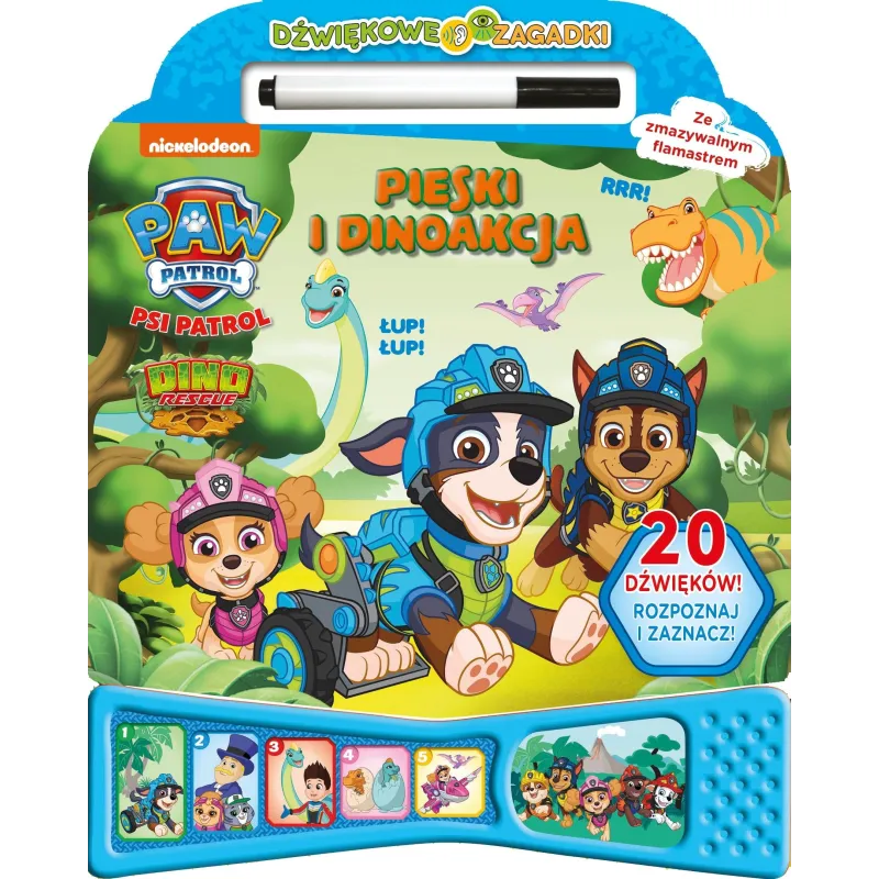 PSI PATROL. PIESKI I DINOAKCJA. DŹWIĘKOWE ZAGADKI