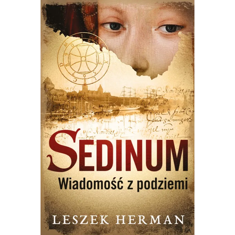 SEDINUM. WIADOMOŚĆ Z PODZIEMI Leszek Herman - Muza