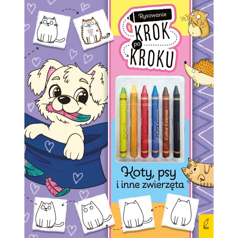 Koty psy i inne zwierzęta. Rysowanie krok po kroku z kredkami Ewelina Protasewicz