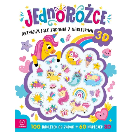 Jednorożce. Aktywizujące Zadania Z Naklejkami 3D
