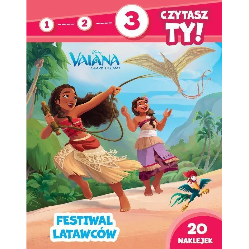 Festiwal latawców. Vaiana. Skarb oceanu. Poziom 3. 1 2 3 czytasz ty! Elżbieta Lekan