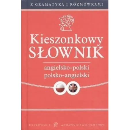 KIESZONKOWY SŁOWNIK ANGIELSKO-POLSKI POLSKO-ANGIELSKI