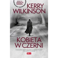 KOBIETA W CZERNI Kerry Wilkinson - Dragon