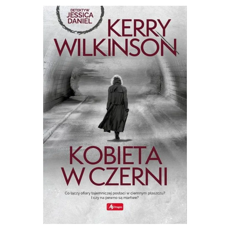KOBIETA W CZERNI Kerry Wilkinson - Dragon